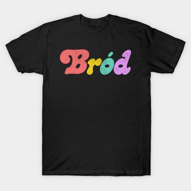 Bród / Pride - Retro Faded Style Design T-Shirt by feck!